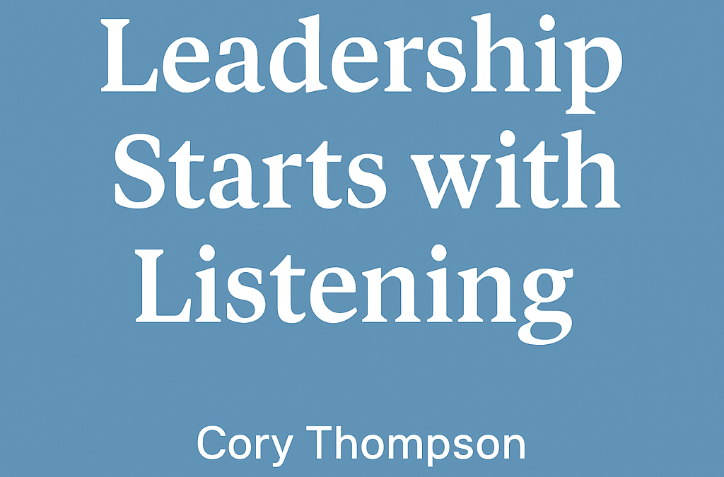 Leadership Starts with Listening